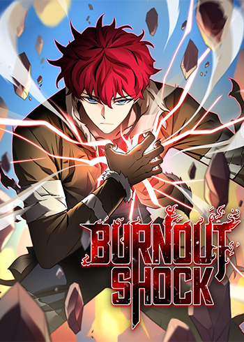 Burnout Shock – Chapter 15